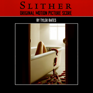 Slither: Original Motion Picture Score (OST)