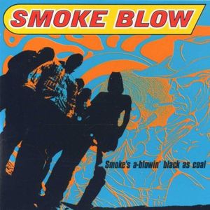 Smoke's A-Blowin' Black as Coal