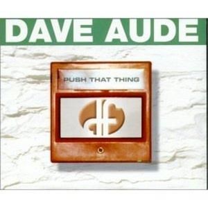 Push That Thing (Dave's Loophole dub)