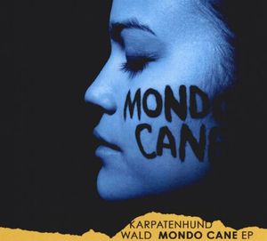 Wald: Mondo Cane EP (EP)