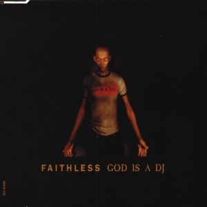 God Is a DJ (Monster mix)