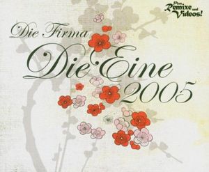 Die Eine 2005 (remix)