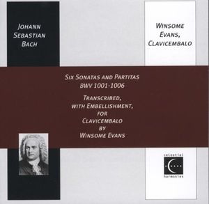 Six Sonatas and Partitas: BWV 1001-1006