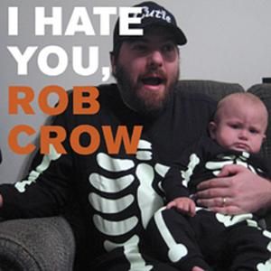 I Hate You, Rob Crow (Single)