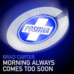 Morning Always Comes Too Soon (original mix)