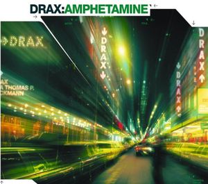 Amphetamine (Drax remix)