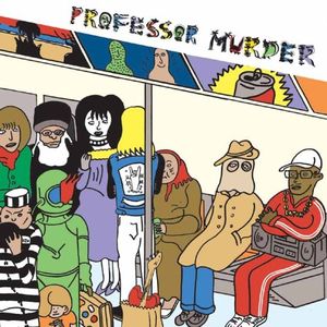 Professor Murder Rides The Subway (EP)