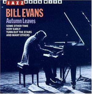 A Jazz Hour With Bill Evans: Autumn Leaves (Live)