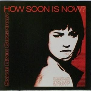 How Soon Is Now? (Back 2 the Future club mix)