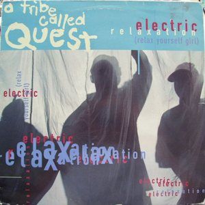 Electric Relaxation (Relax Yourself Girl) (LP version)