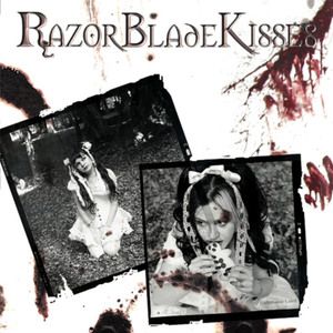 RazorBladeKisses (EP)