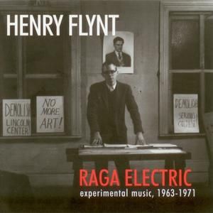 Raga Electric (experimental music, 1963-1971)