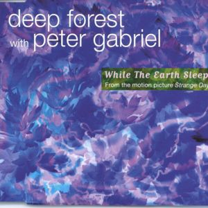 While the Earth Sleeps (feat. Peter Gabriel)