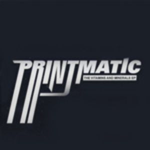 Printmatic: Vitamins & Minerals (EP)