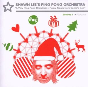 A Very Ping Pong Christmas: Funky Treats From Santa's Bag, Volume 1