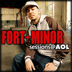 Fort Minor Sessions @ AOL (Live)