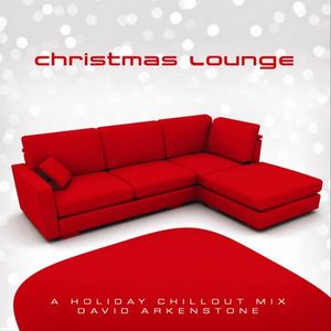Christmas Lounge: A Holiday Chillout Mix