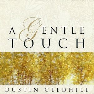 A Gentle Touch