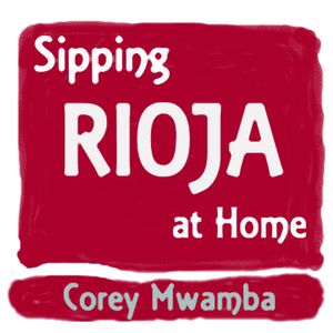 Sipping Rioja At Home