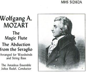 The Magic Flute / The Abduction From the Seraglio