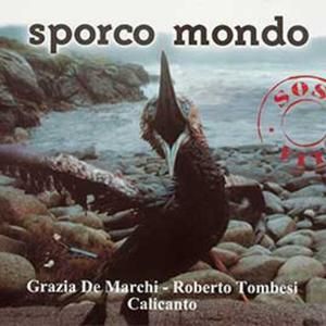 Sporco mondo