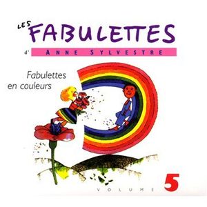 Les Fabulettes, Volume 5 : Fabulettes en couleurs
