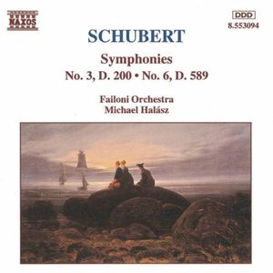 Symphonies no. 3, D. 200 / no. 6, D. 589