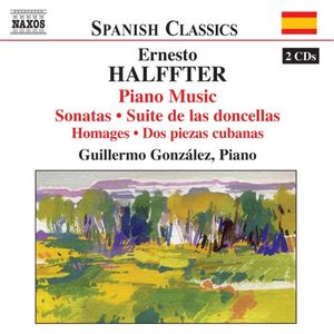 Piano Music: Sonatas / Suite de las doncellas / Homages / Dos piezas cubanas