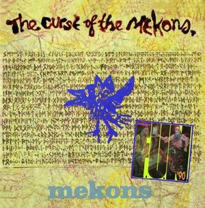 The Curse of The Mekons / F.U.N. ’90