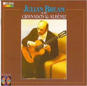 Julian Bream Plays Granados & Albéniz