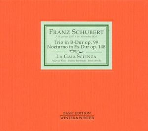 Trio in B-Dur, op. 99 / Nocturno in Es-Dur, op. 148