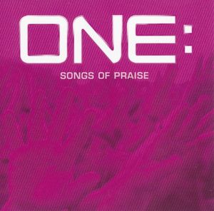 One: Songs of Praise