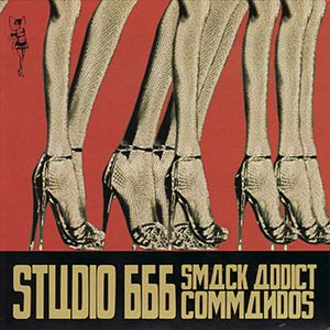 Studio 666 Smack Addict Commandos (Single)