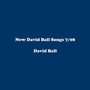 New David Ball Songs 7/08 (EP)