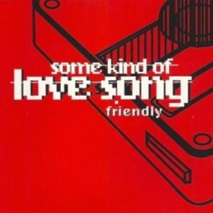 Some Kind of Love Song (original mix)