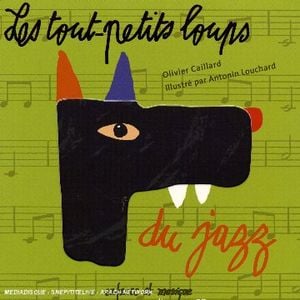 Les Tout Petits Loups du Jazz