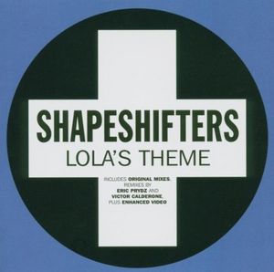 Lola’s Theme (Eric Prydz mix)