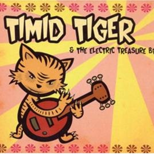 Timid Tiger & The Electric Treasure Box