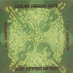 Carolina Chocolate Drops & Joe Thompson (Live)