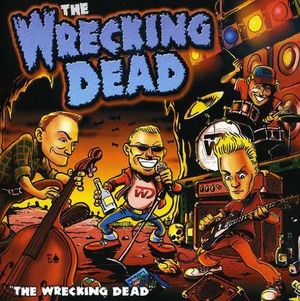 Wrecking Dead Psychos