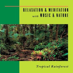 Relaxation & Meditation with Music & Nature