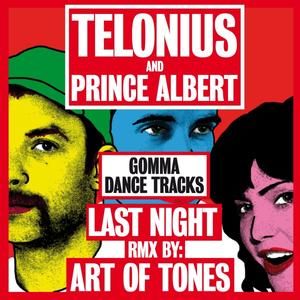 Last Night (Art of Tones dub)