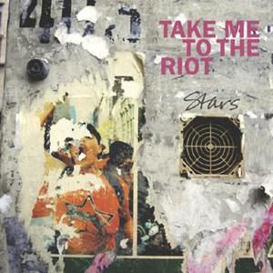 Take Me to the Riot (Single)