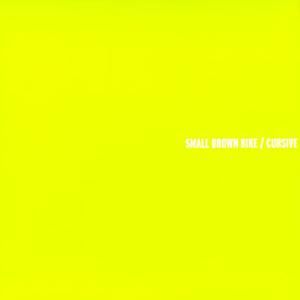 Small Brown Bike / Cursive (Single)