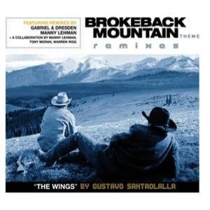Brokeback Mountain Theme 'The Wings' Remixes