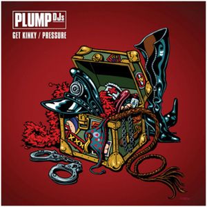 Get Kinky / Pressure (Single)