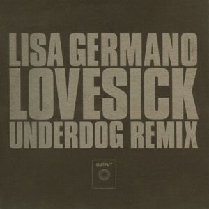 Lovesick (Underdog Remix)