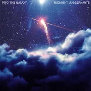 Into the Galaxy (Chateau Marmont remix)