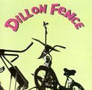 Dillon Fence (EP)