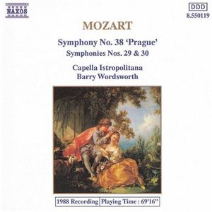 Symphony no. 38 “Prague” / Symphonies nos. 29 & 30